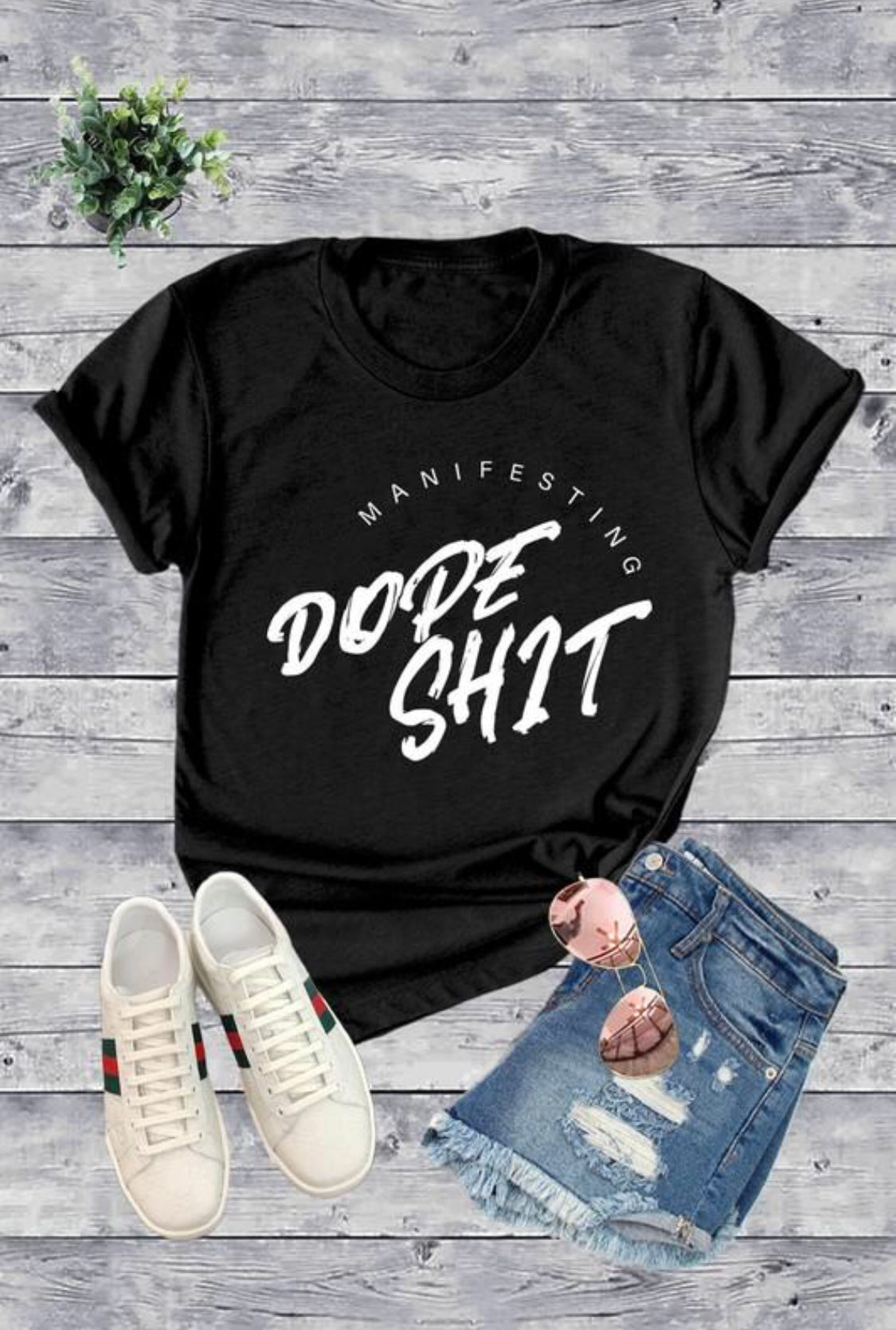 manifesting dope shit short sleeve t-shirt